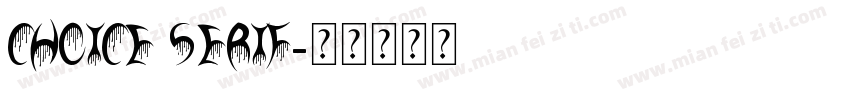 choice serif字体转换